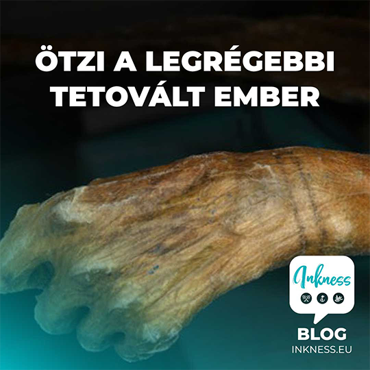 Ötzi, a Jégember büszke lehetett a tetoválásaira